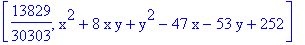 [13829/30303, x^2+8*x*y+y^2-47*x-53*y+252]